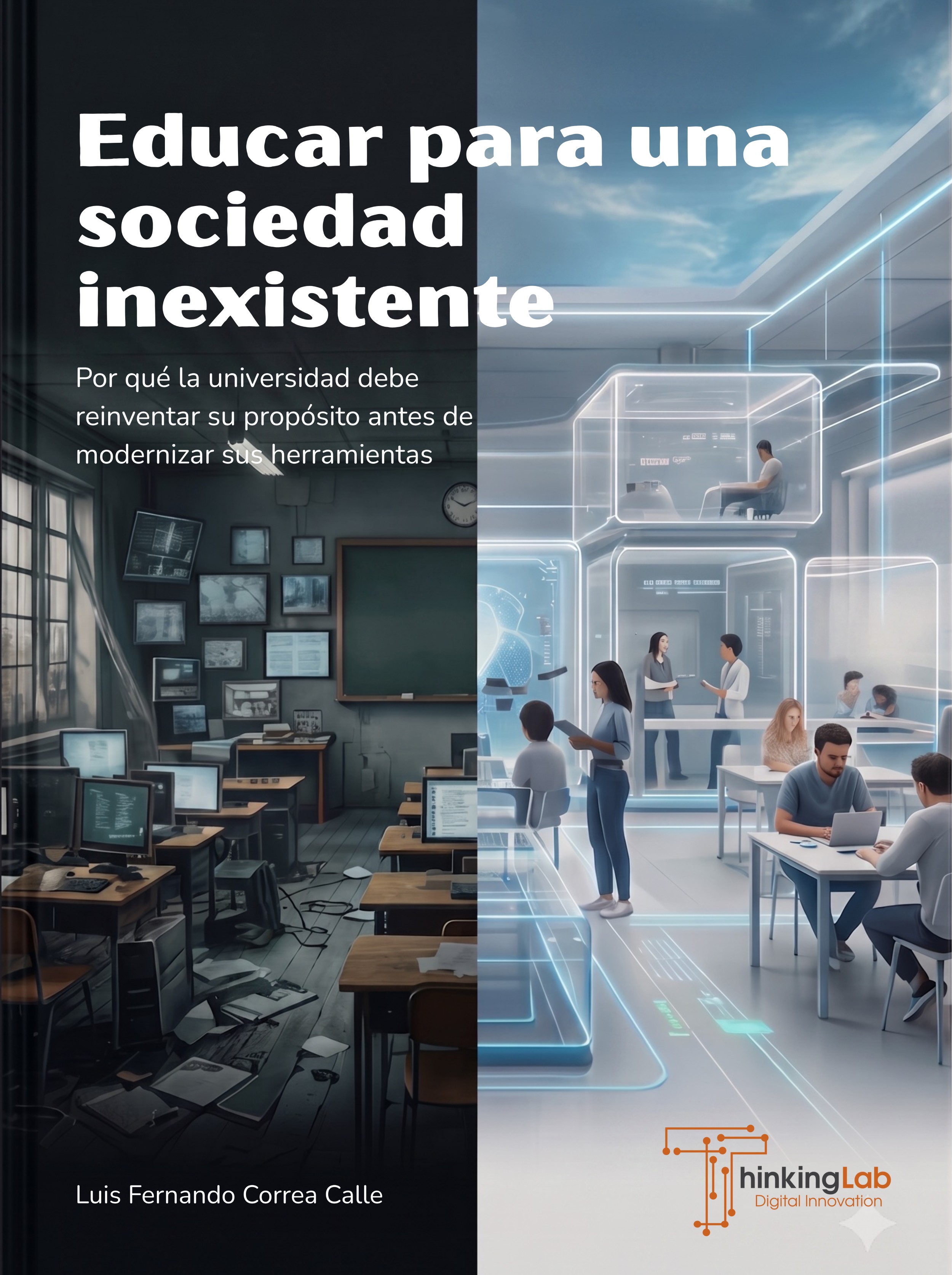Educar para una sociedad inexistente