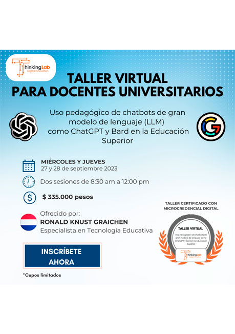 Taller virtual: Uso pedagógico de chatbots de gran modelo de lenguaje (LLM) como ChatGPT y Bard en la Educación Superior